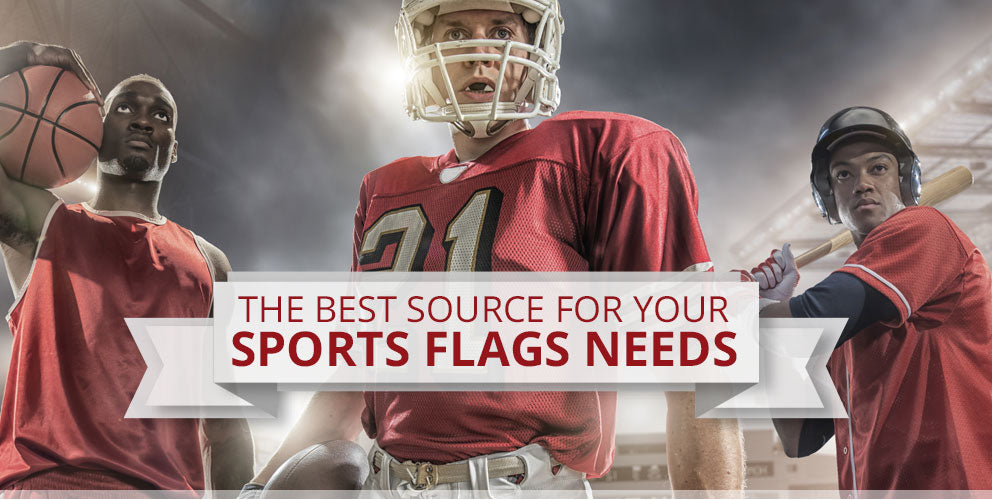 The Best Soure For Your Sports Flags Needs